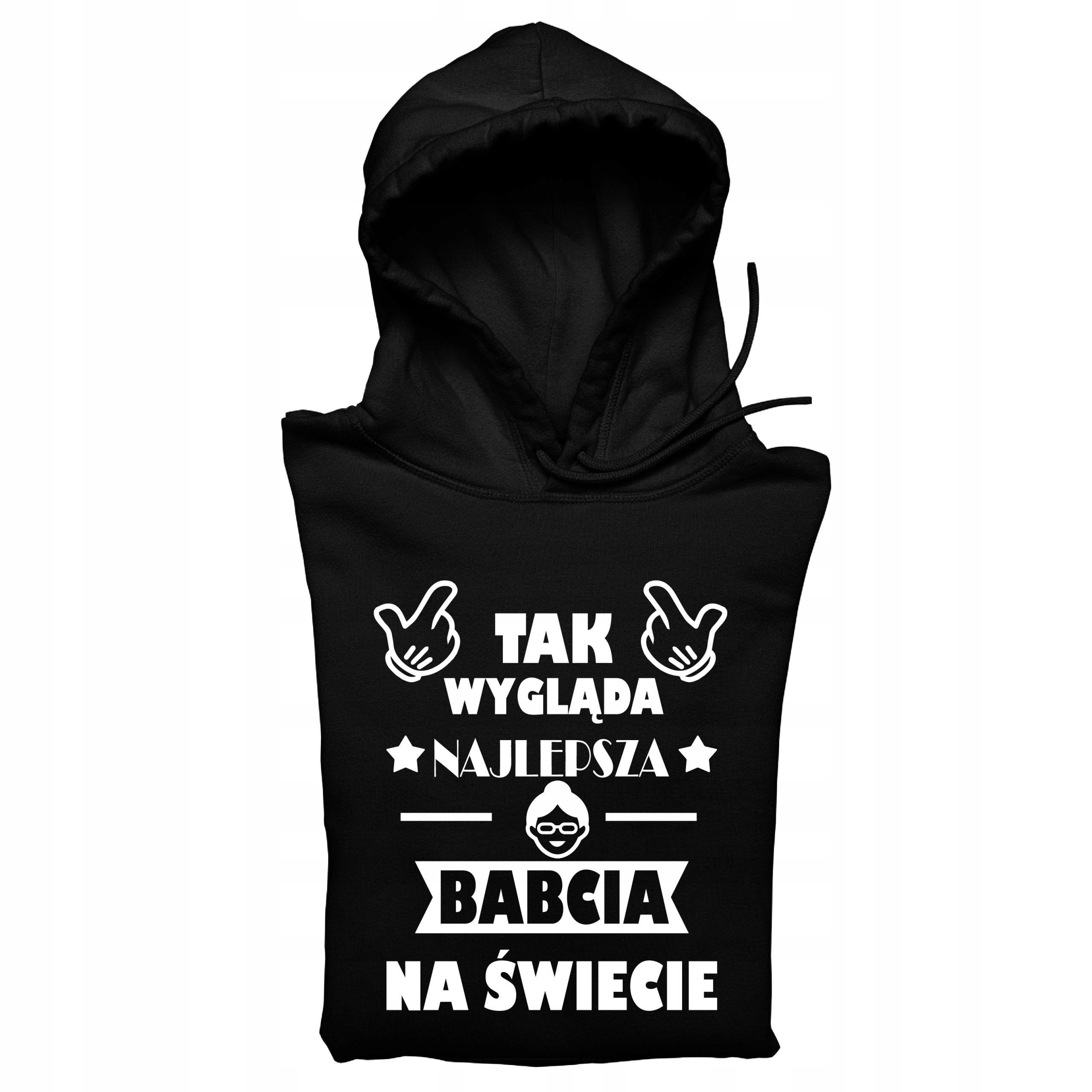 

Bluza Tak Wygląda Najlepsza Babcia Dla Babci Hit