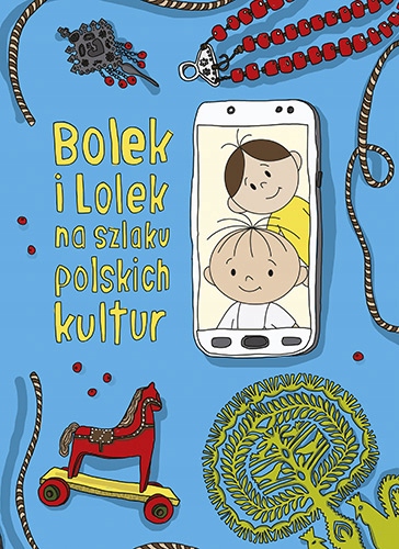 

Bolek I Lolek Na Szlaku Polskich Kultur