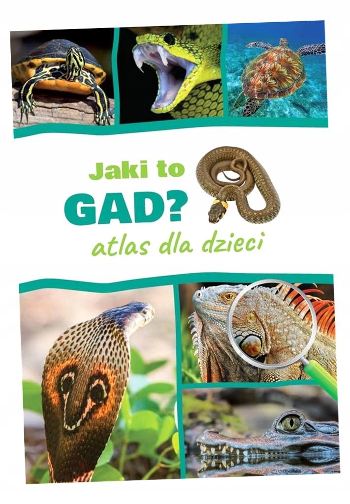 ATLAS DLA DZIECI. JAKI TO GAD? JACEK TWARDOWSKI