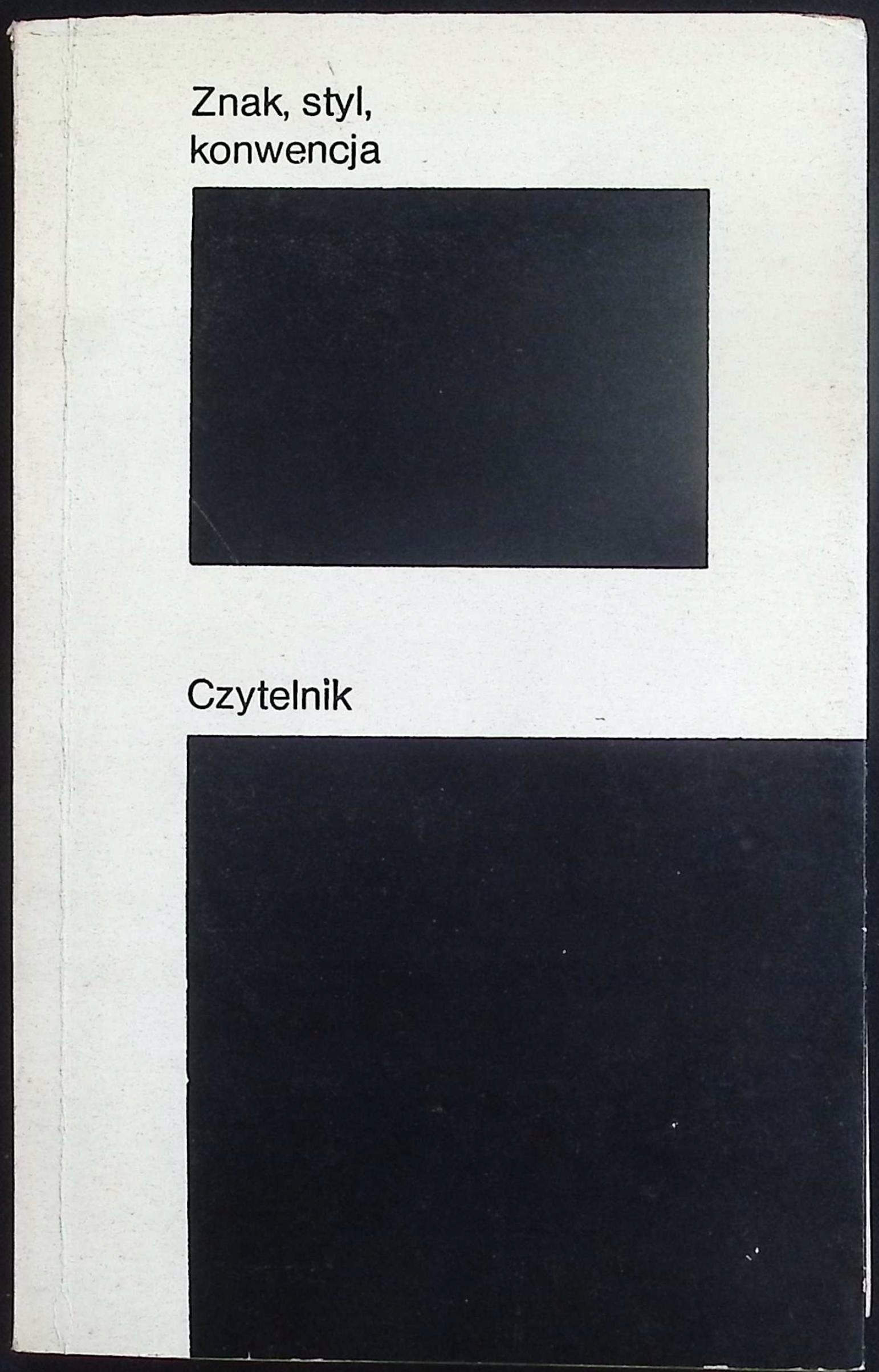 Znak, styl, konwencja Michał Głowiński