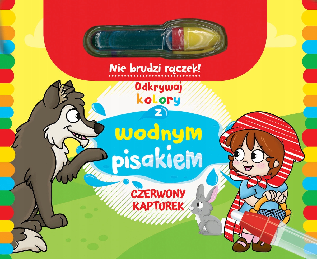 Odkrywaj z wodnym pisakiem. Czerwony Kaptur