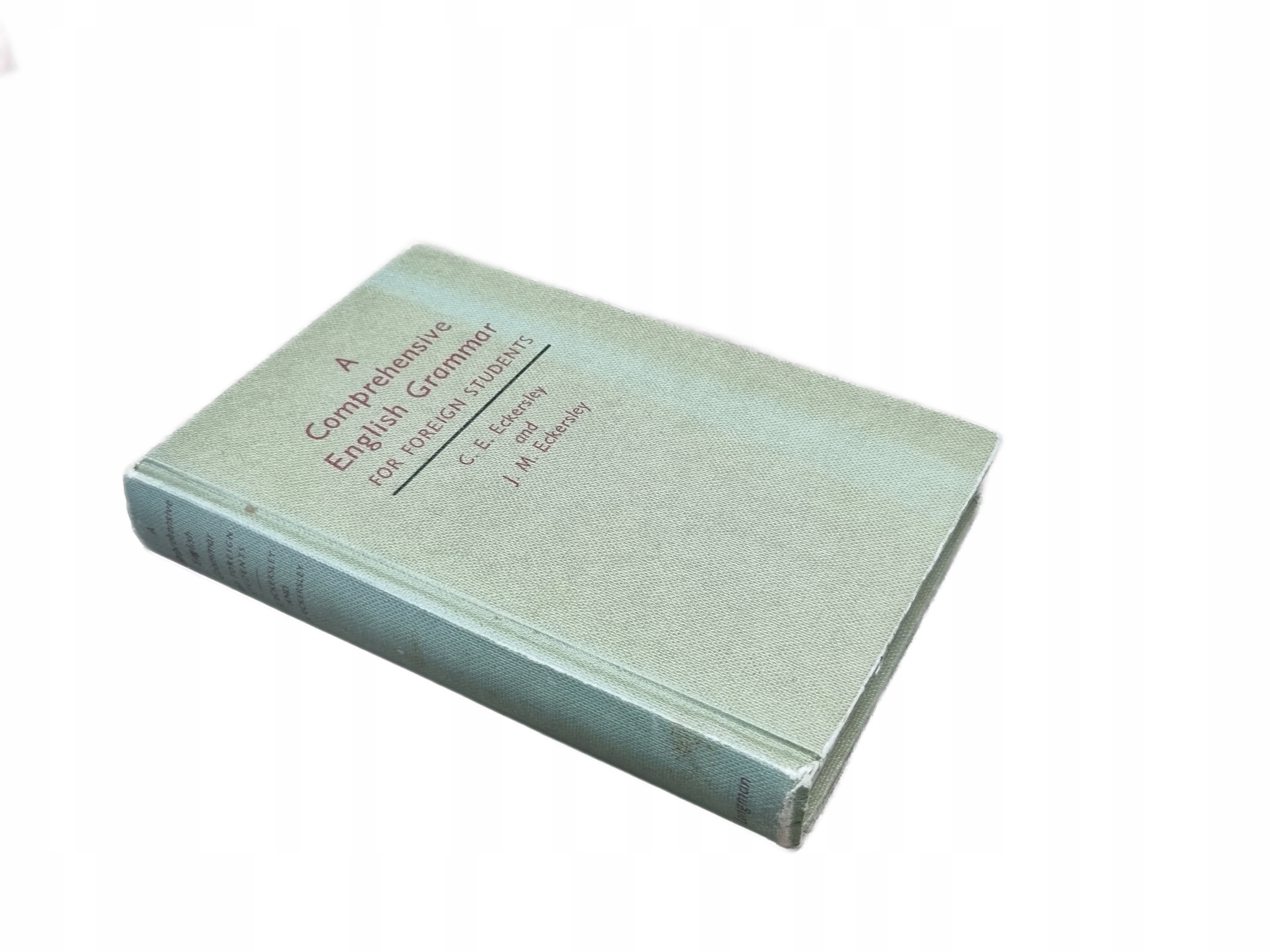 C.E. ECKERSLEY A COMPREHENSIVE ENGLISH GRAMMAR