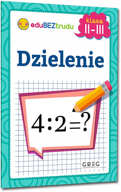 

Dzielenie Klasa 2-3 Książeczka edukacyjna Greg