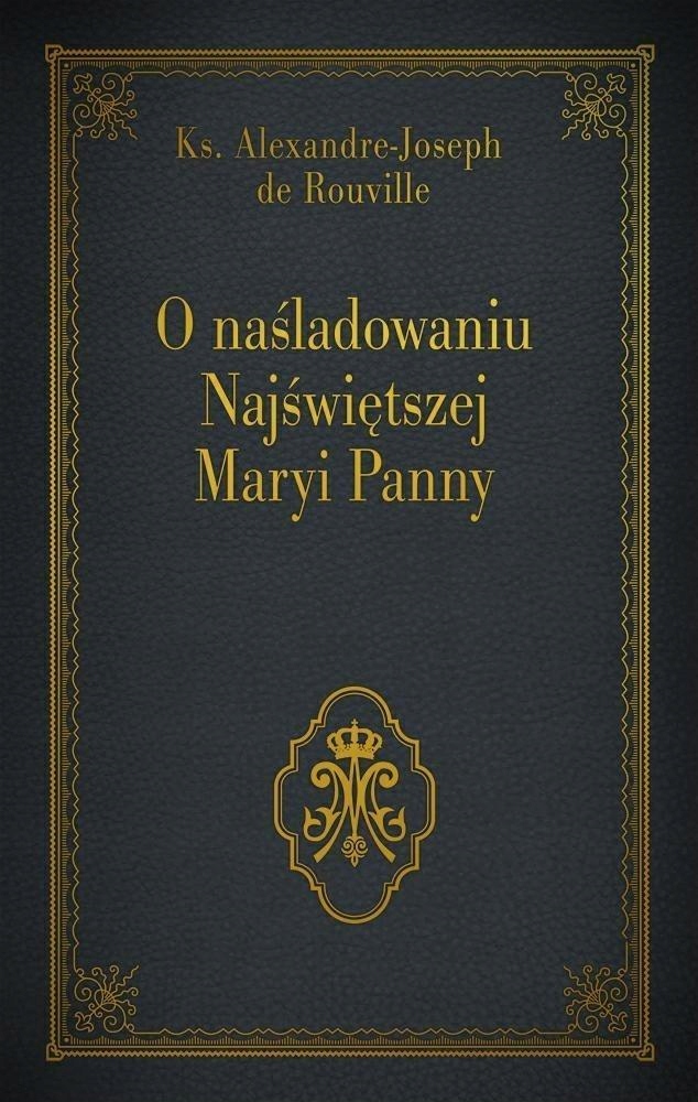 O Naśladowaniu Najświętszej Maryi Panny