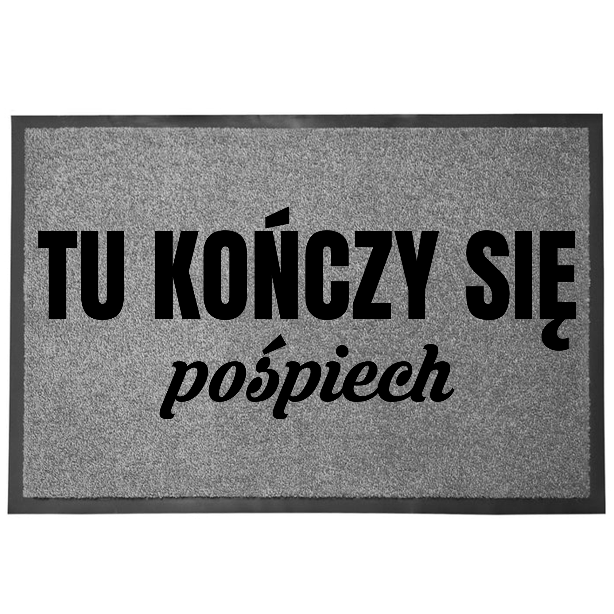 Wycieraczka Szara Podłogowa Wejściowa 60X40 Pod Drzwi Humor Tu Kończy Się