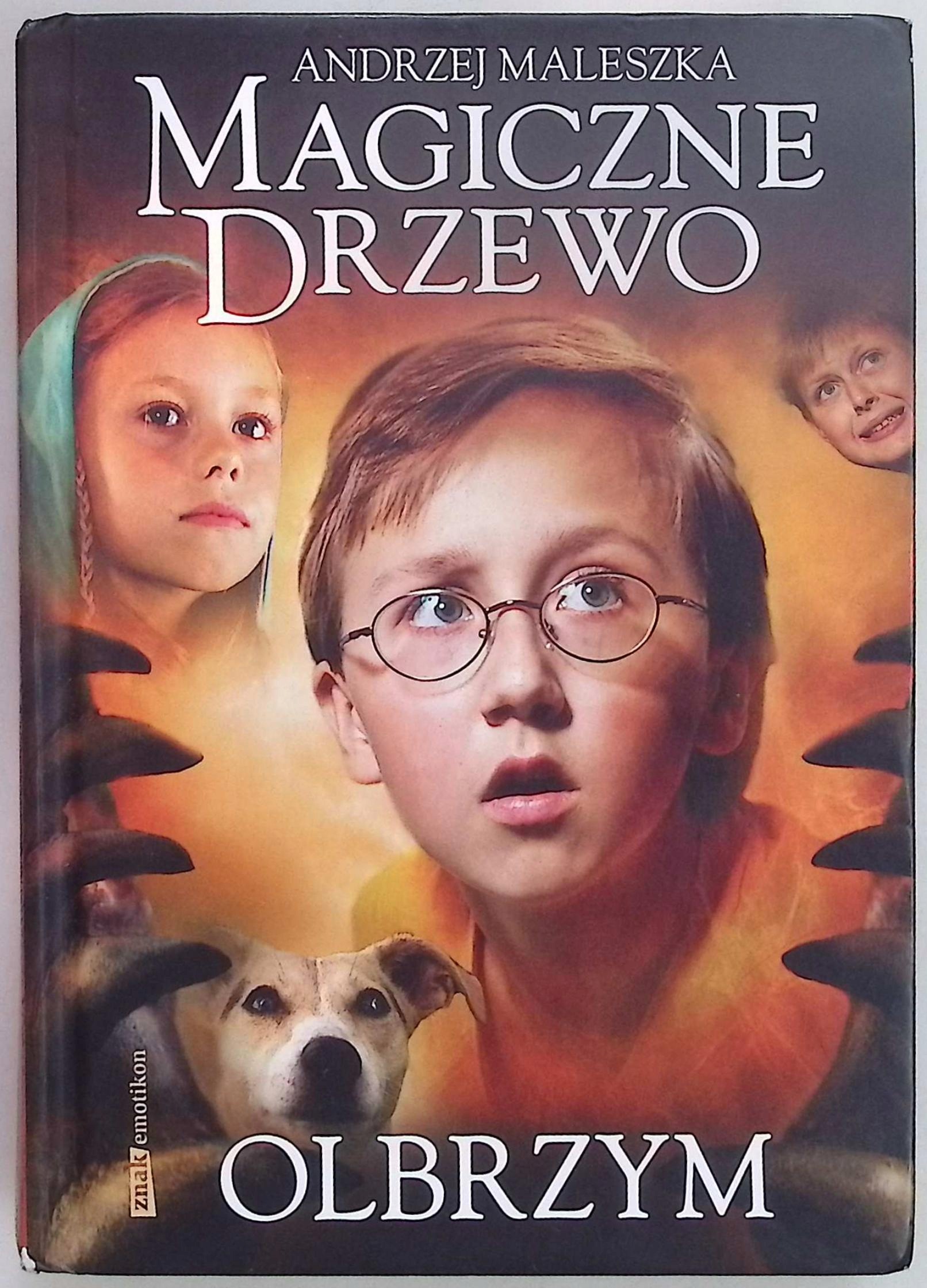 Magiczne drzewo Olbrzym Andrzej Maleszka