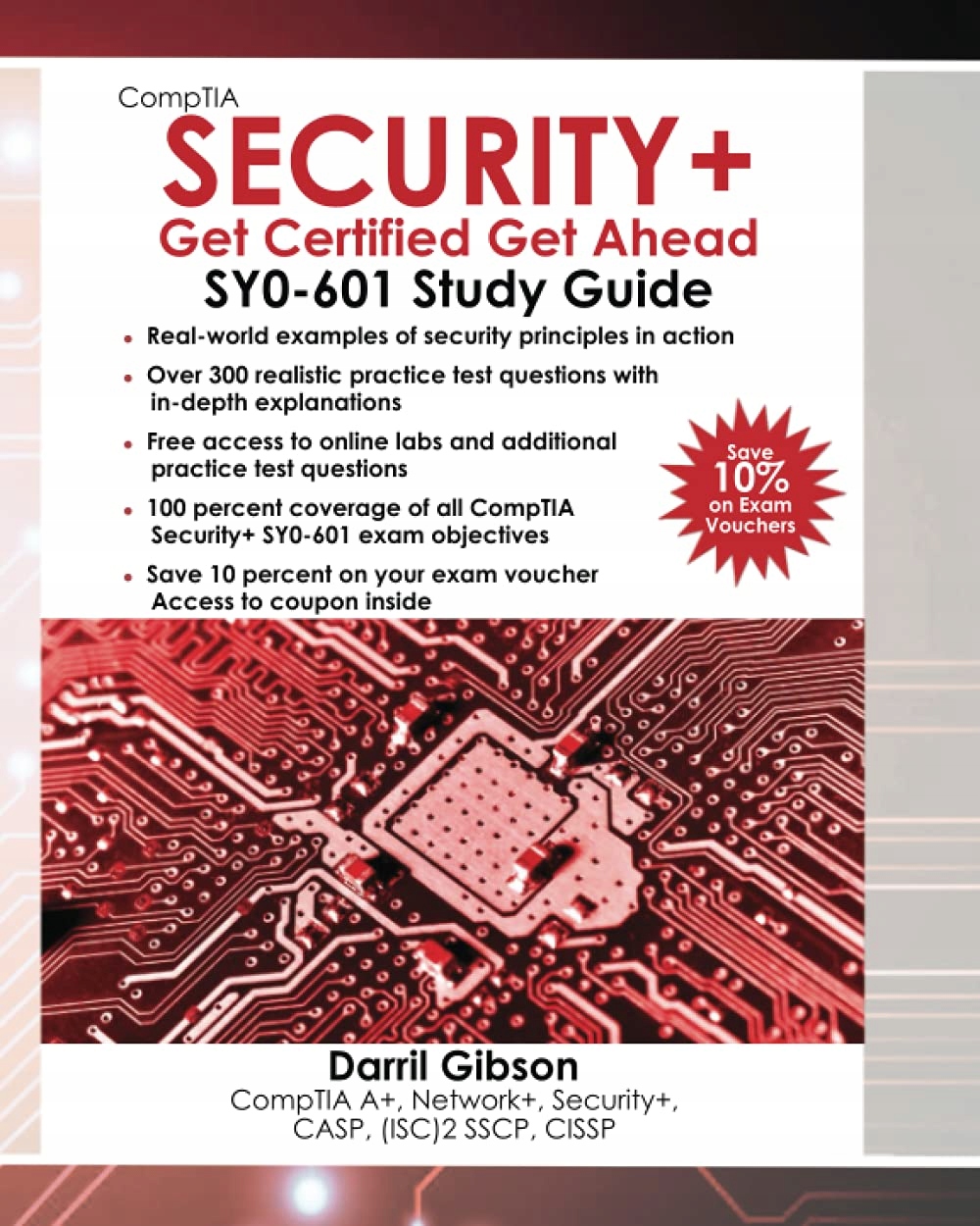 CompTIA Security+ Get Certified Get Ahead: SY0-601 Study Guide Gibson,