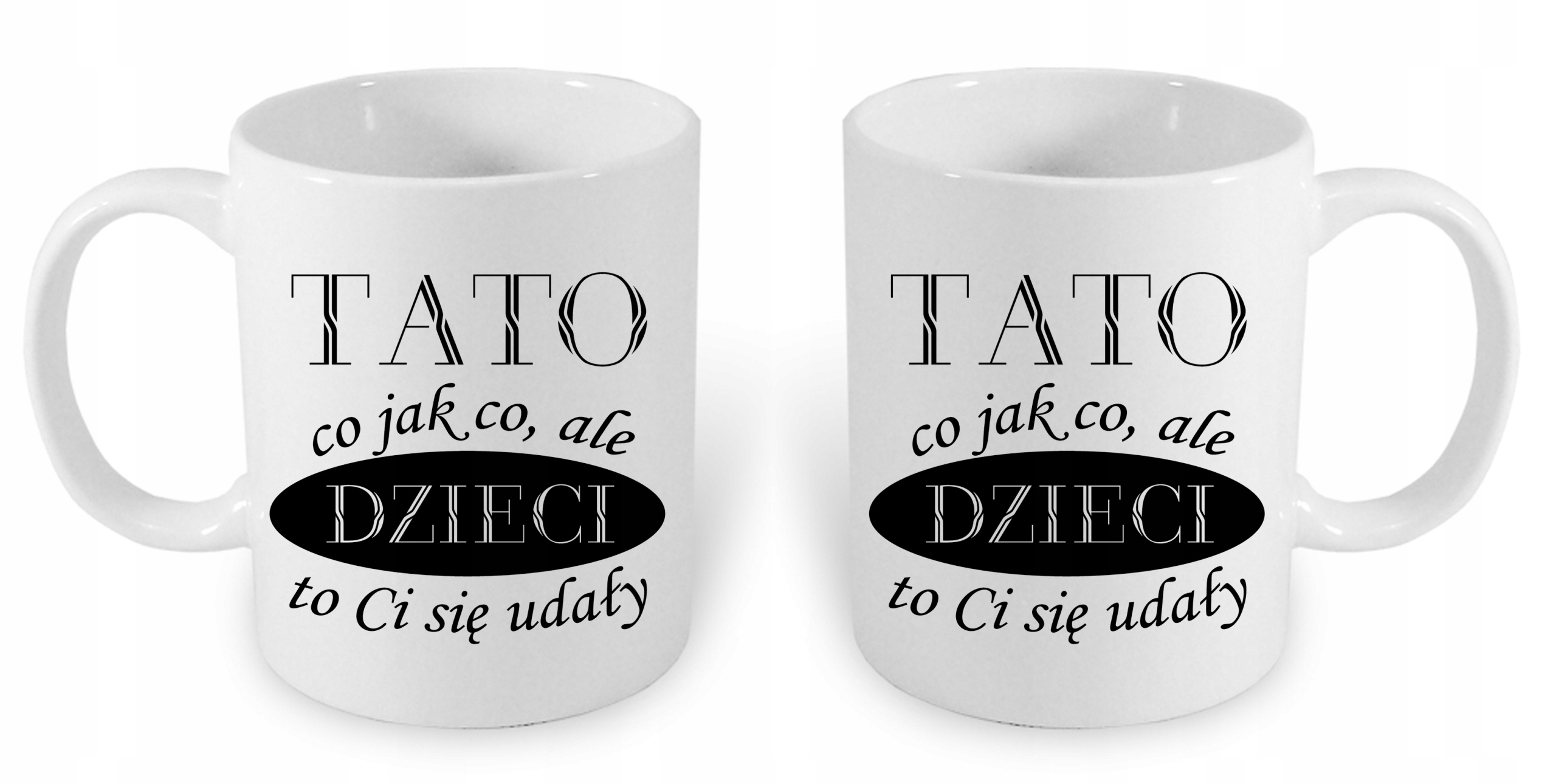 

Kubek Dzień Taty ojca Tato co jak co Prezent