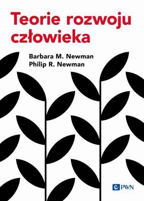 TEORIE ROZWOJU CZŁOWIEKA BARBARA M. NEWMAN EBOOK