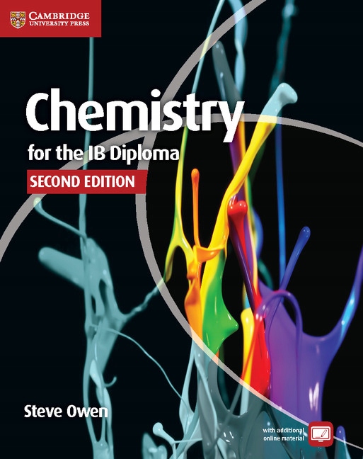 CHEMISTRY FOR THE IB DIPLOMA COURSEBOOK WITH FREE ONLINE MATERIAL 2. EDITIO