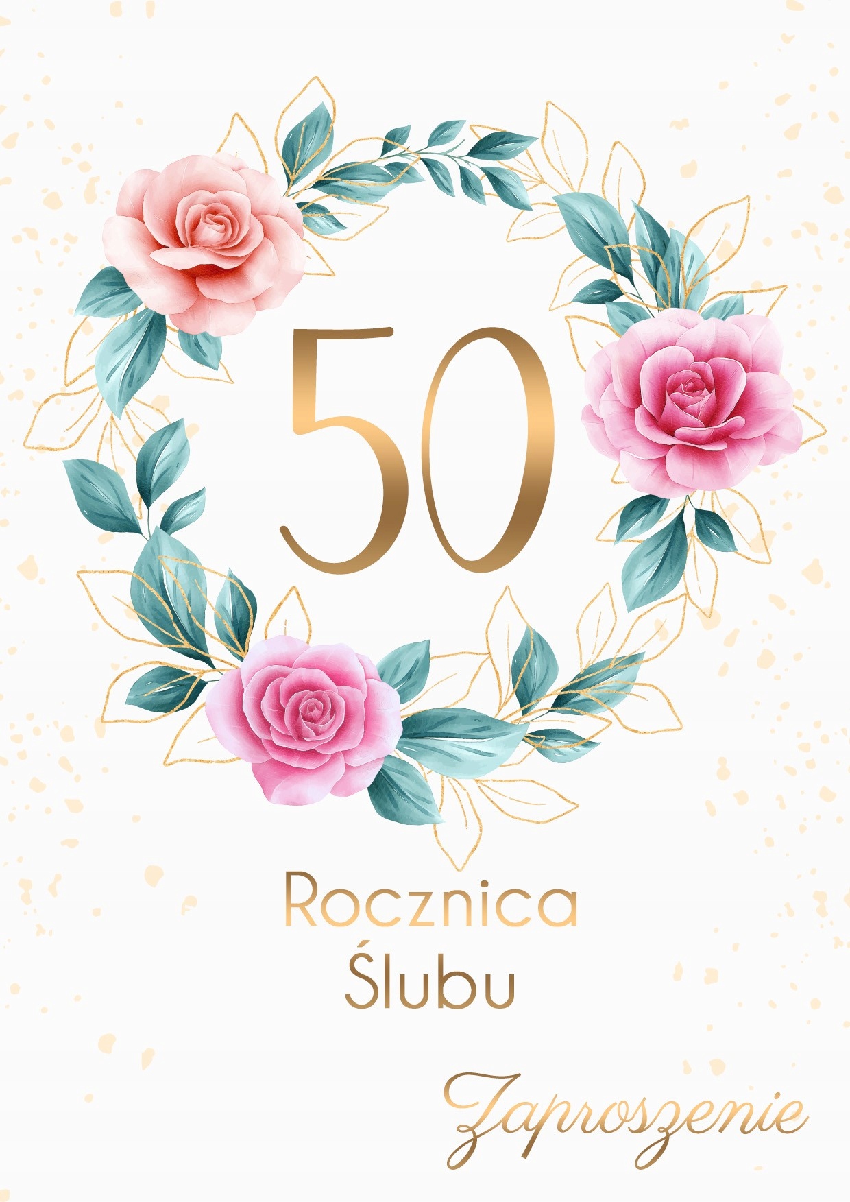 ZAPROSZENIE NA ROCZNICĘ ŚLUBU - Rose Olimpia