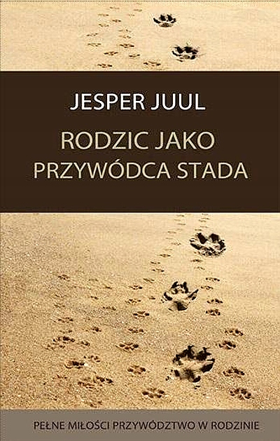 RODZIC JAKO PRZYWÓDCA STADA