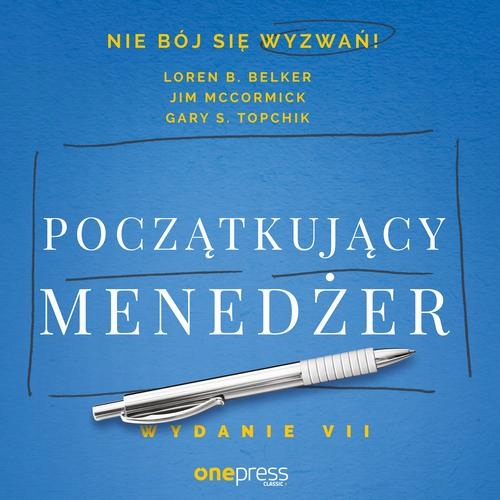 POCZĄTKUJĄCY MENEDŻER. WYDANIE VII LO.. AUDIOBOOK