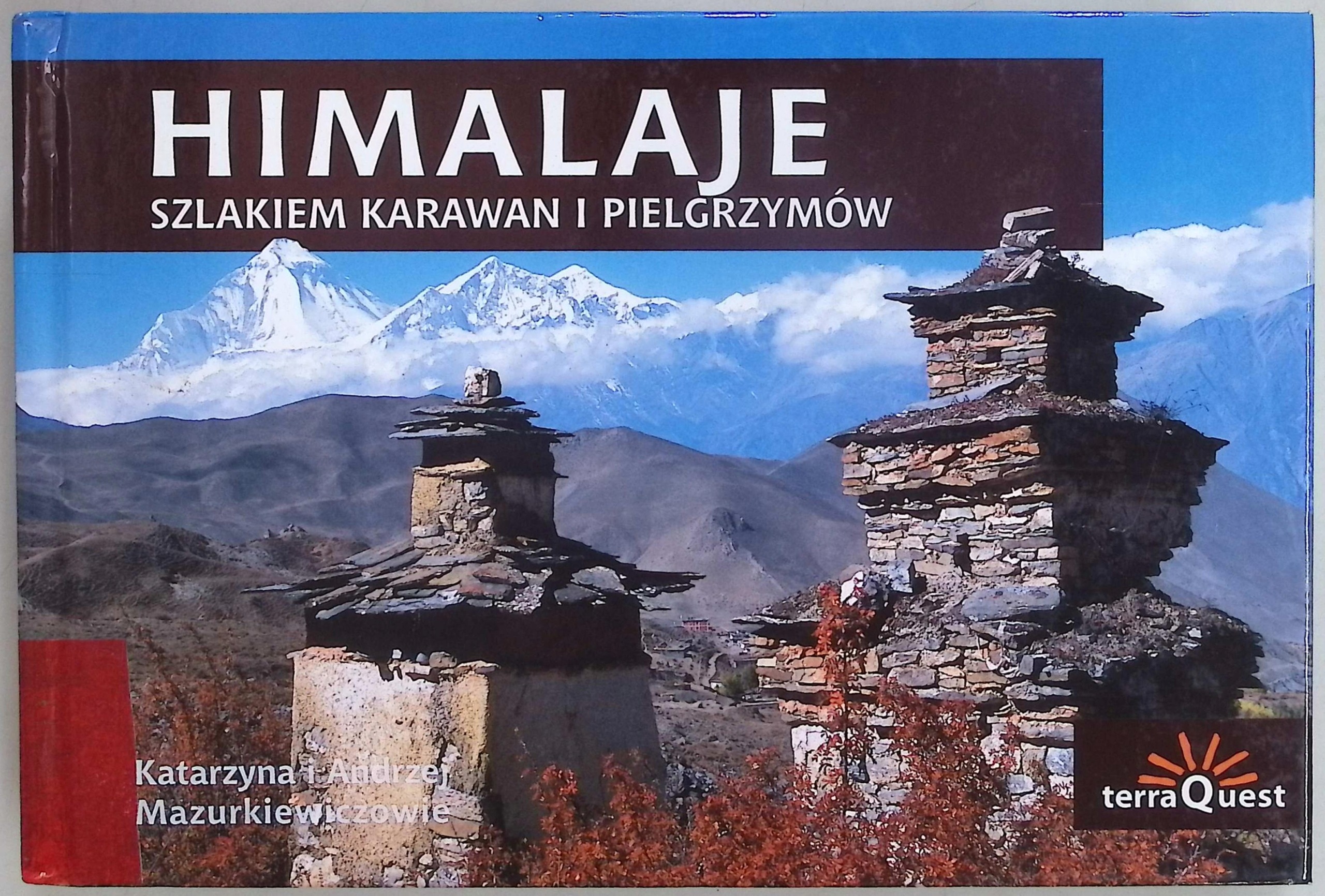 Himalaje szlakiem karawan i pielgrzymów