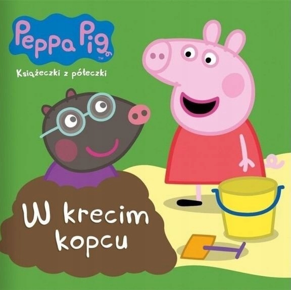 

Świnka Peppa Książeczki 73 W krecim kopcu Kd