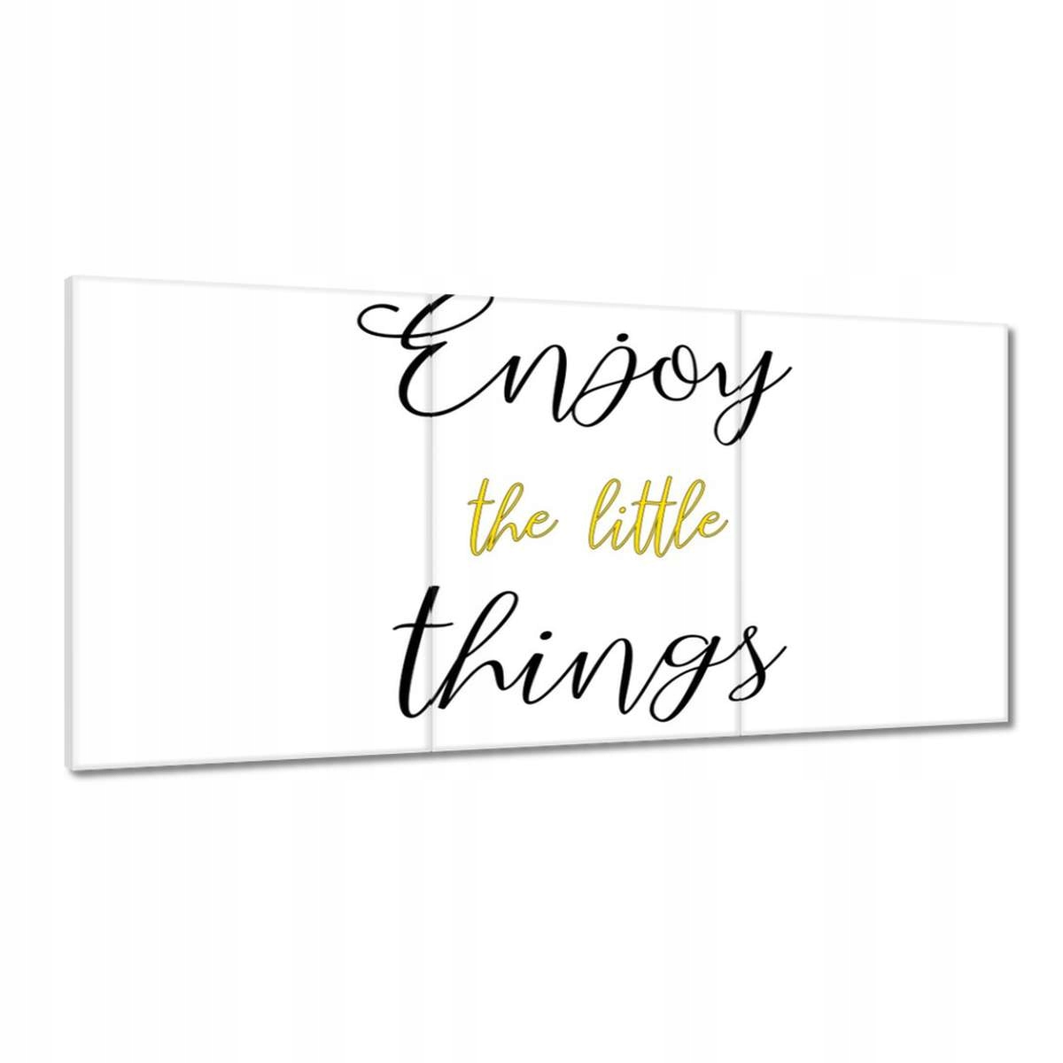 Obrázky 180x90 Užívajte si maličkosti