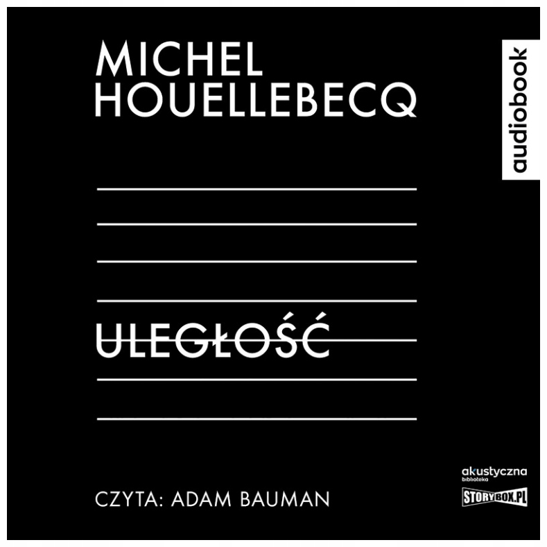 Uległość Michel Houellebecq Audiobook