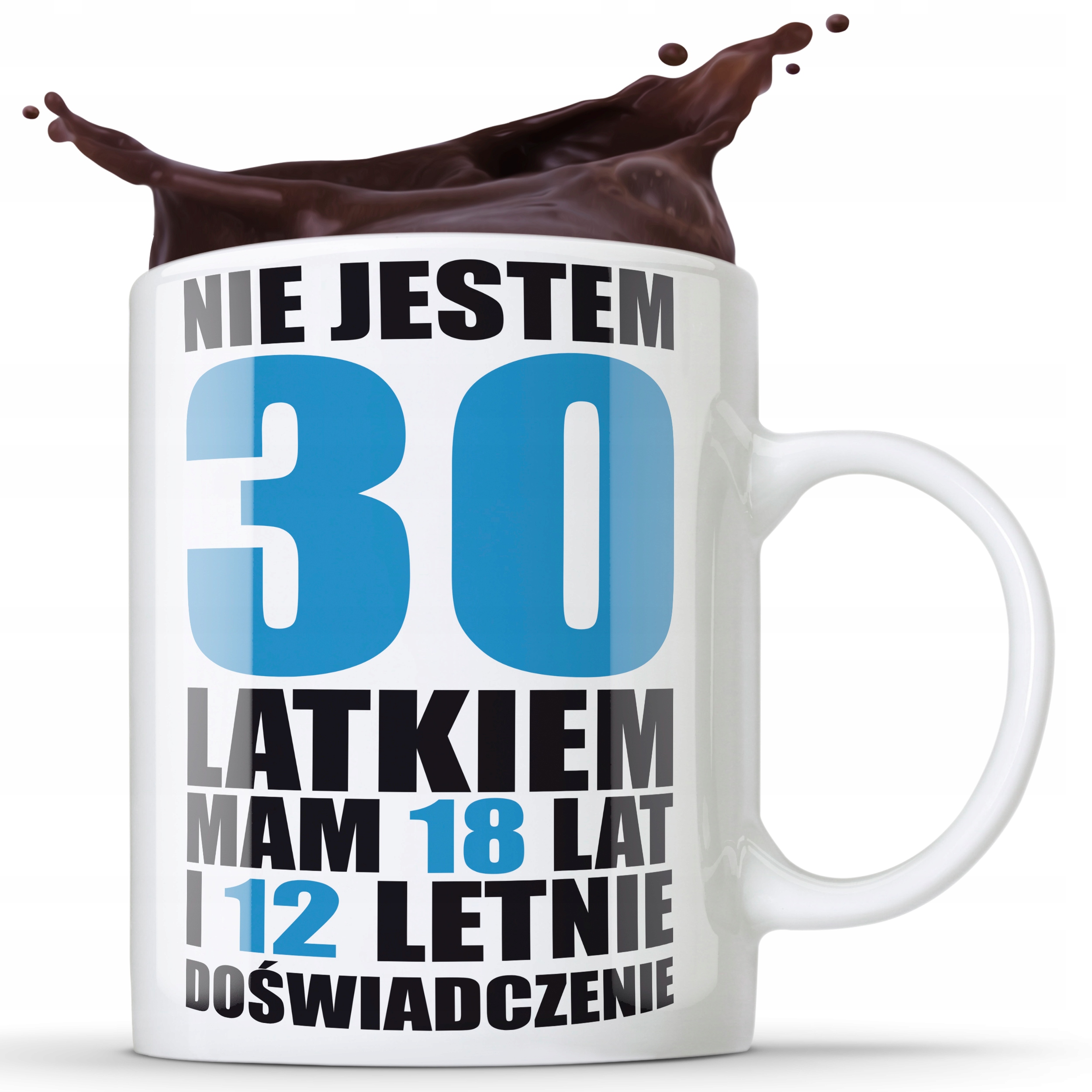 

Kubek Na 30 Urodziny Śmieszny Dla Każdego