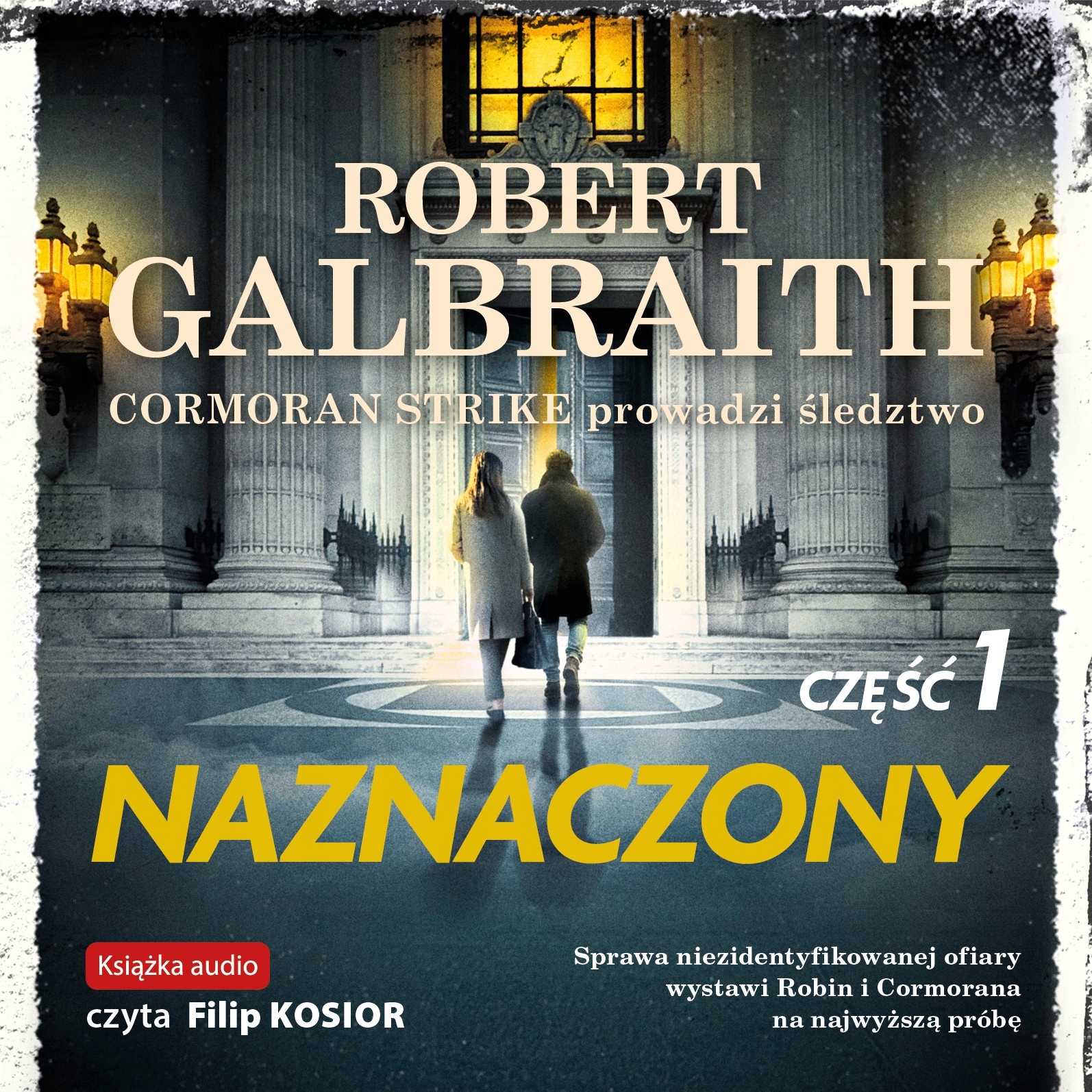 Naznaczony. Część 1 - Robert Galbraith | Audiobook