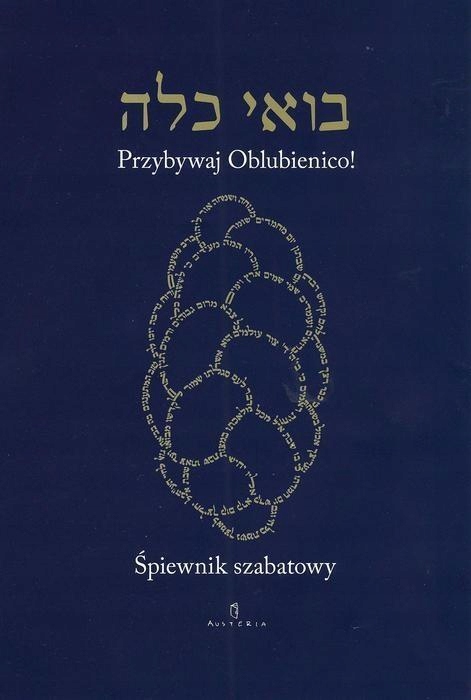 ŚPIEWNIK SZABATOWY. PRZYBYWAJ OBLUBIENICO