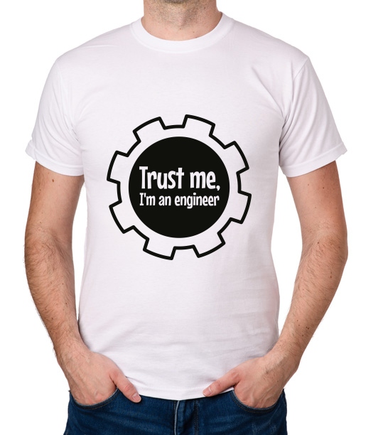 

koszulka Trust Me I'M An Engineer prezent