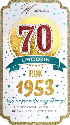 

Kartka dla urodzonych w 1953 r na 70 lat lux PM286