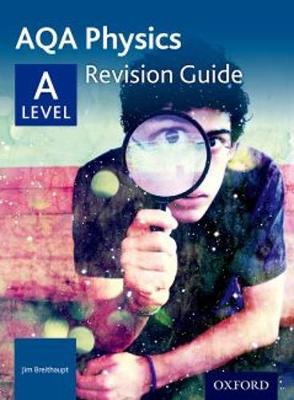 AQA A Level Physics Revision Guide (2017)