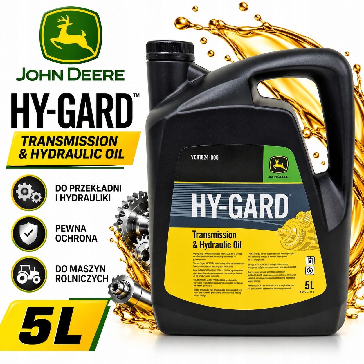 Hy-gard 5L Transmission & Hydraulic Oil John Deere Oryginał VC81824-005