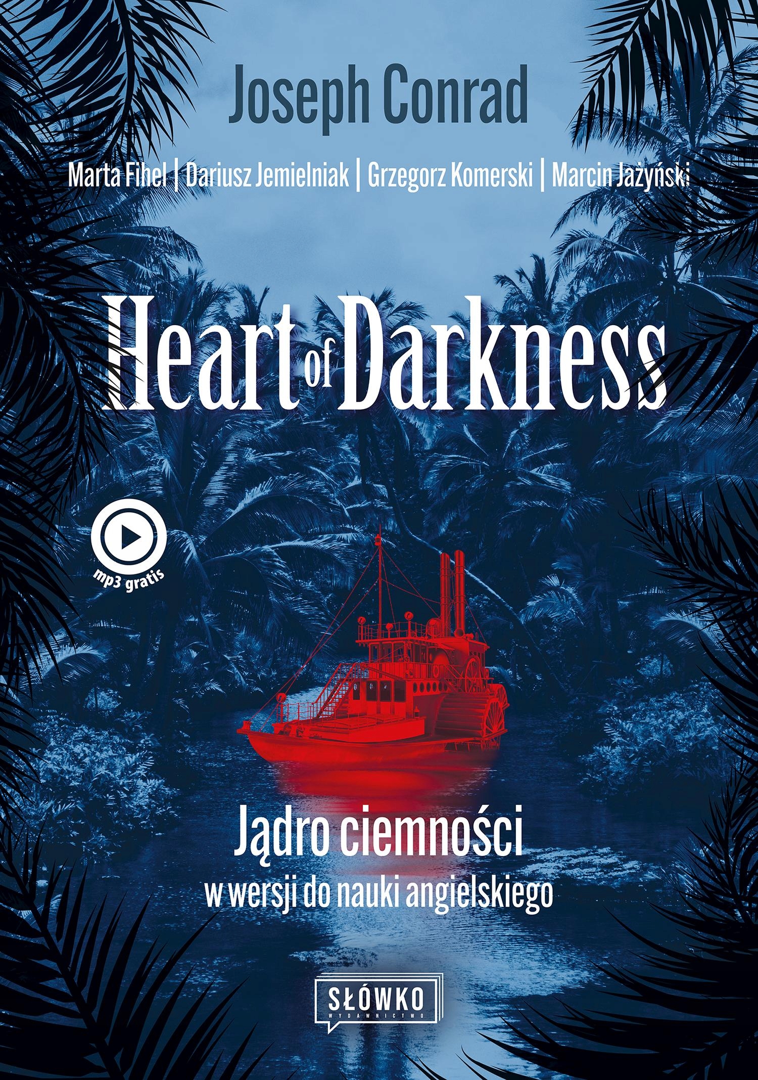 Heart Of Darkness. Jądro Ciemności W Wersji Do...