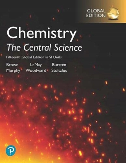 Chemistry: The Central Science in SI Units, Global Edition THEODORE BROWN
