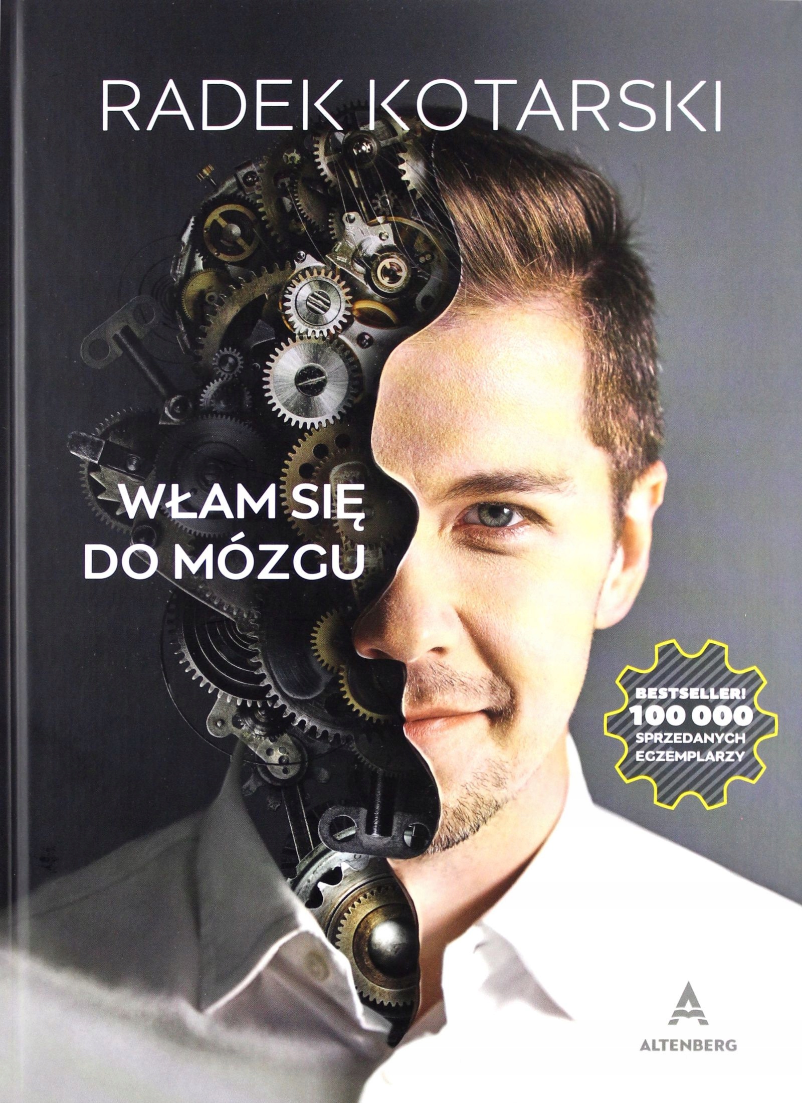 

Włam Się Do Mózgu Radek Kotarski (książka)