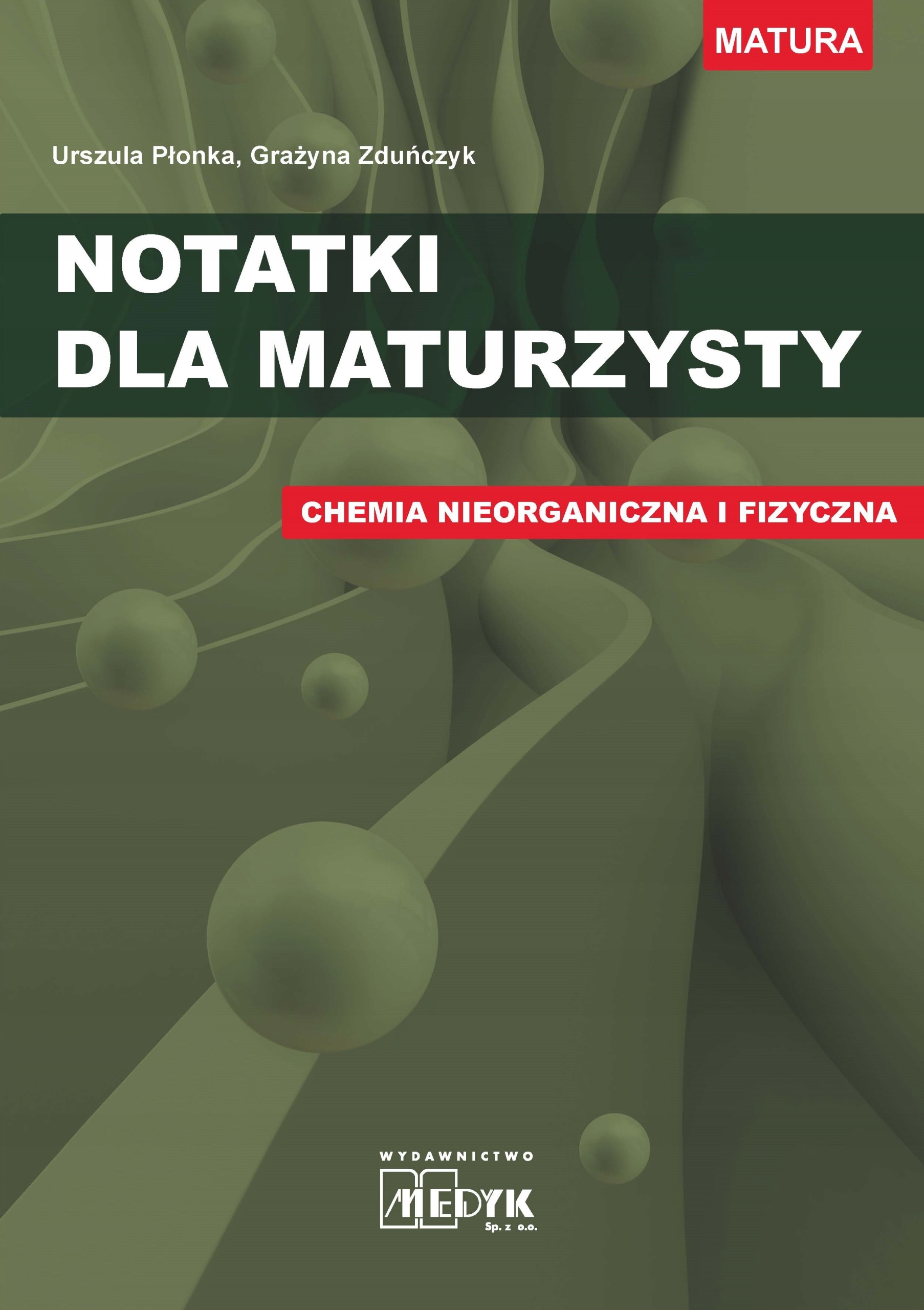 

Notatki dla maturzysty Chemia Nieorganiczna