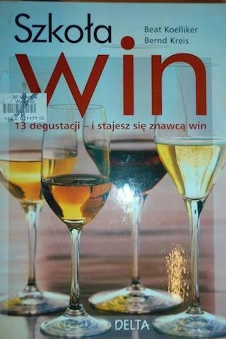 Szkoła win - Beat Koelliker