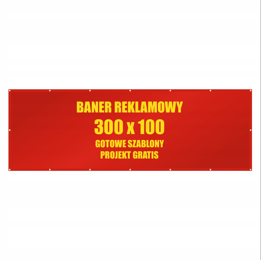 

Baner reklamowy 300x100cm Mocny oczkowany szablony