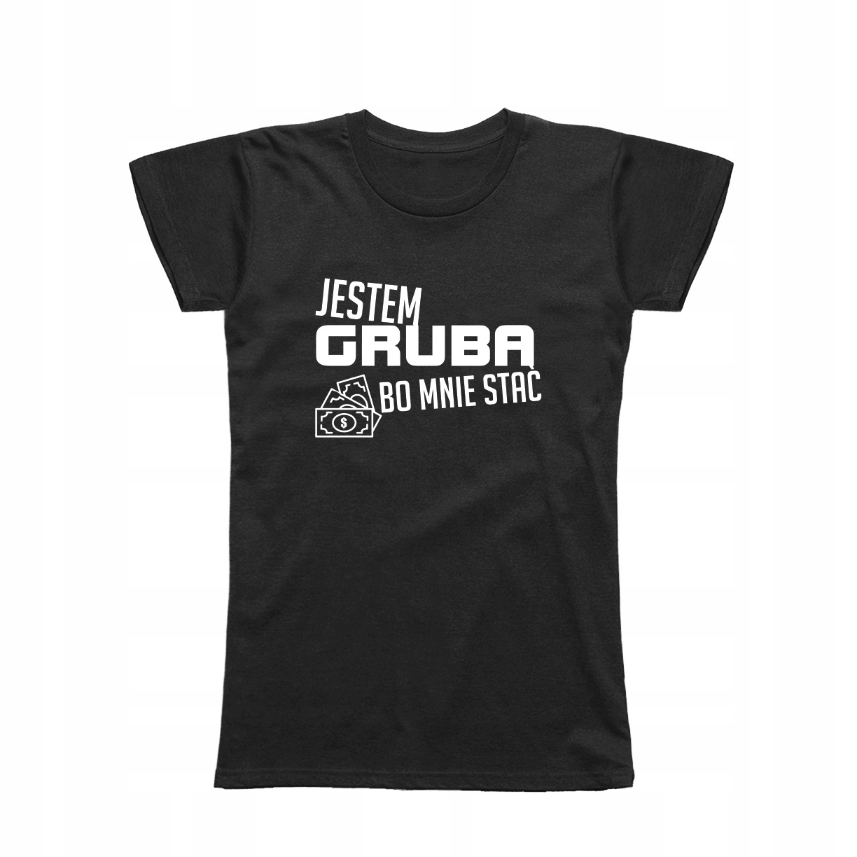 

XXL - Koszulka T-shirt Jestem Gruba Urodziny