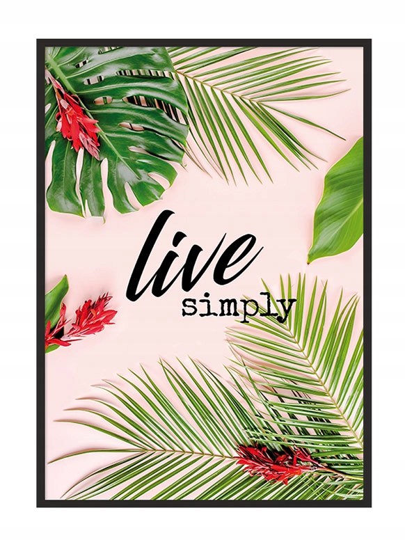 

Obraz Plakat W Ramie 53x73 cm Live P782
