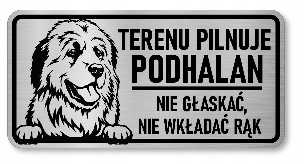 

Tabliczka uwaga pies Podhalan