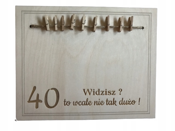

tabliczka widzisz  40 to wcale nie tak dużo
