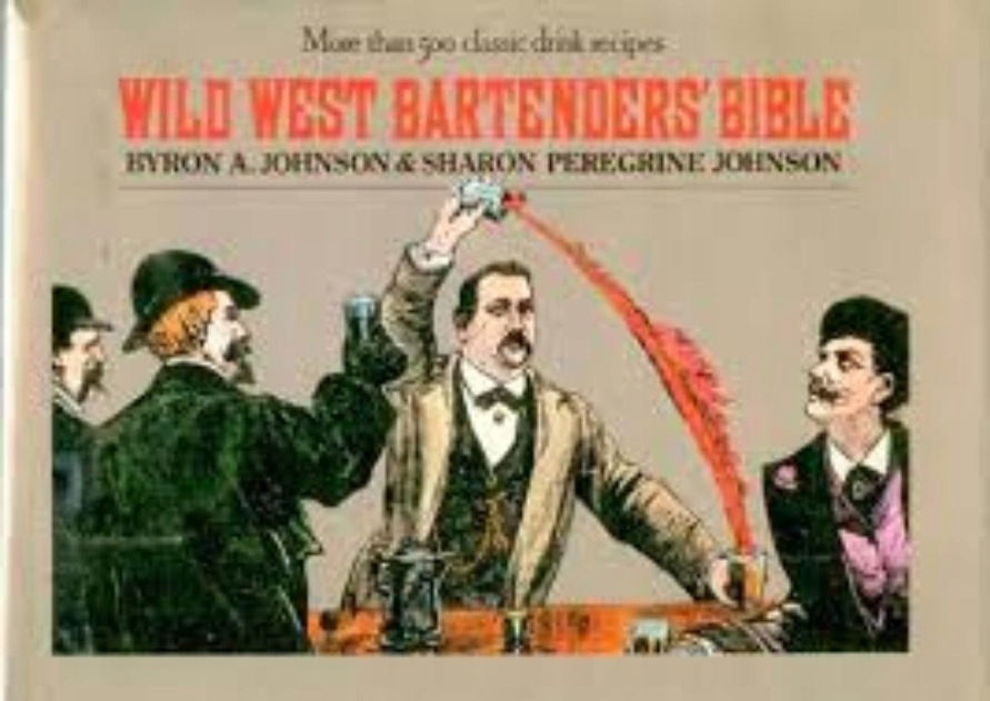 Wild west bartenders bible Praca Zbiorowa