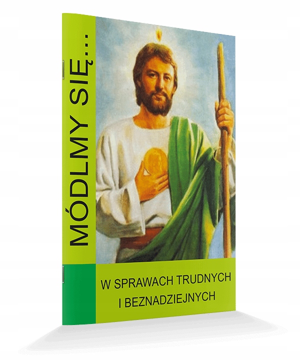 

Modlitewnik w sprawach trudnych i beznadziejnych