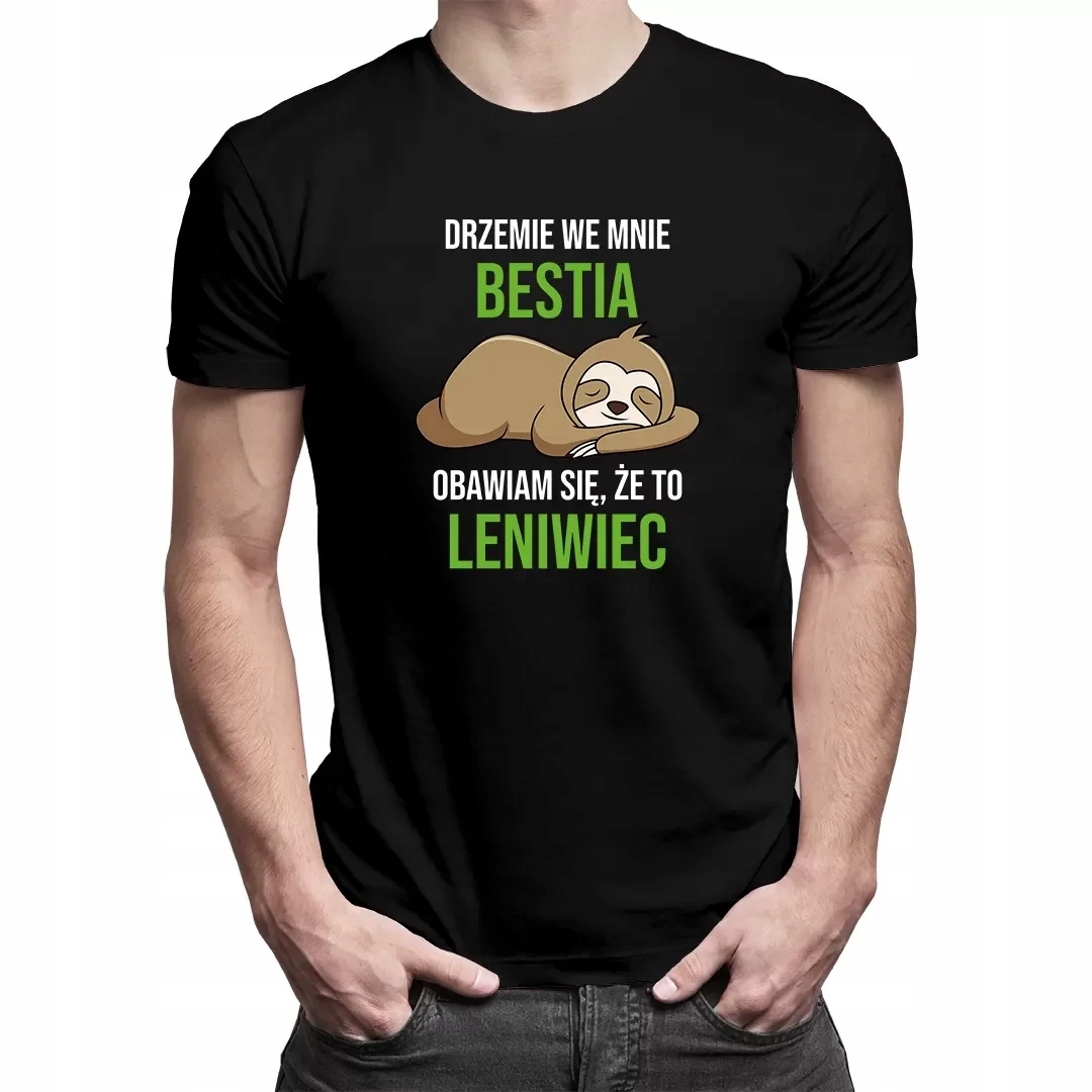 

Drzemie we mnie bestia obawiam się że to leniwiec