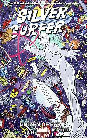 Silver Surfer 4: Citizen of Earth (Marvel Now) by Dan Slott, Michael Allred