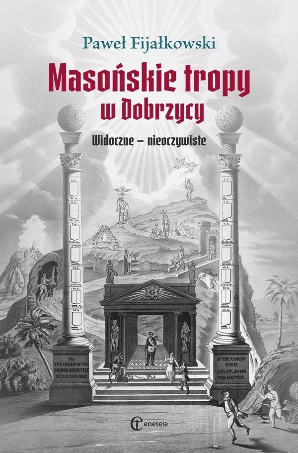 Masońskie tropy w Dobrzycy. Widoczne nieoczywist