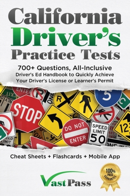 California Driver s Practice Tests by Vast Stanley
