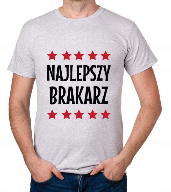 

koszulka Najlepszy Brakarz prezent