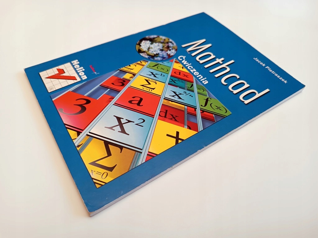 Jacek Pietraszek - MATHCAD ĆWICZENIA Tytuł Mathcad ćwiczenia