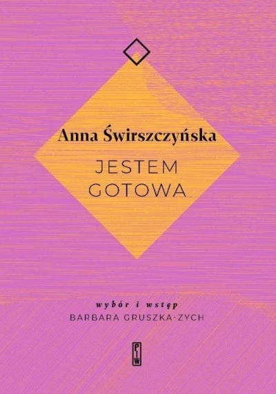 Jestem gotowa Anna Świrszczyńska