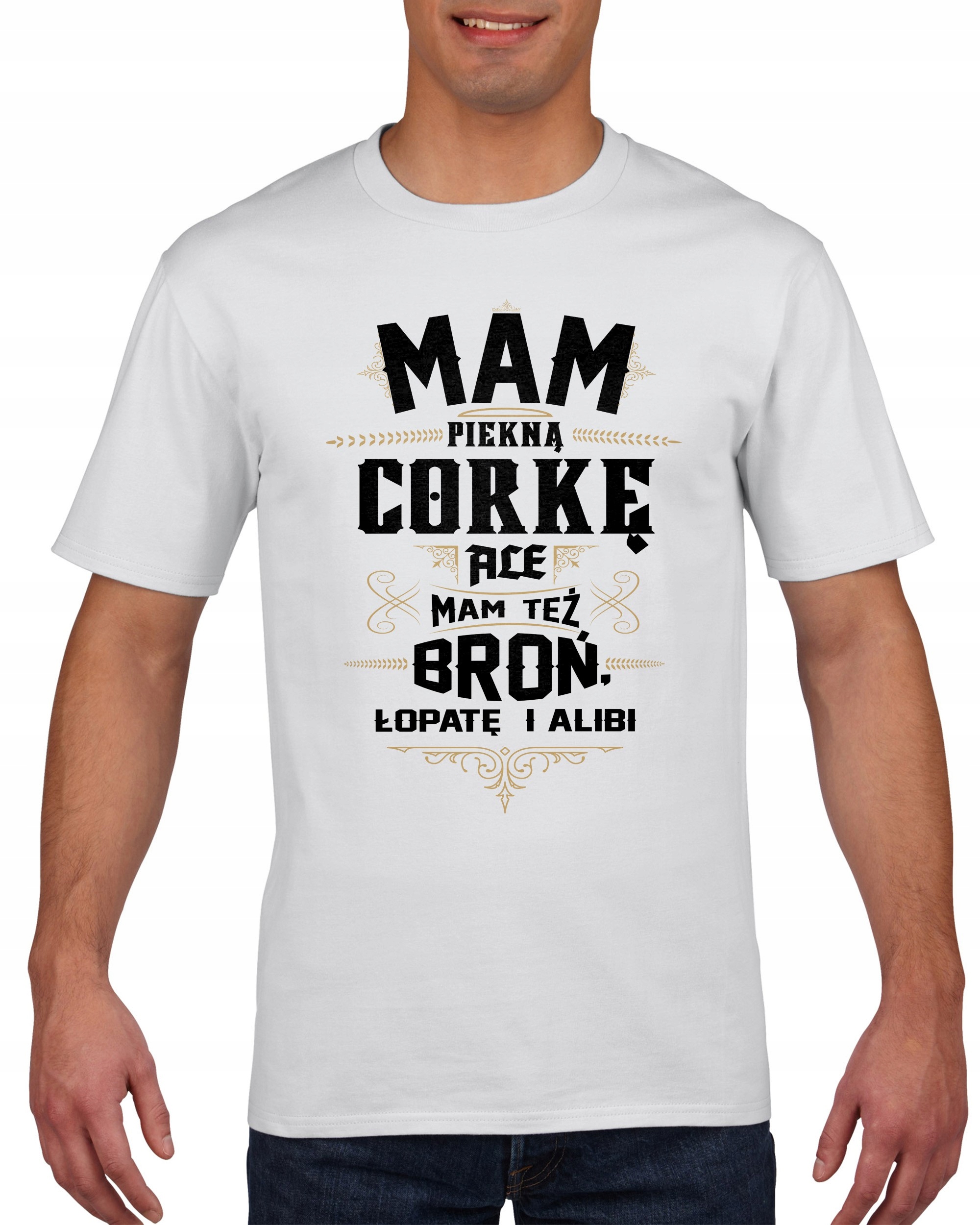 

Koszulka męska Mam Piekna Corke Ale Mam Tez L