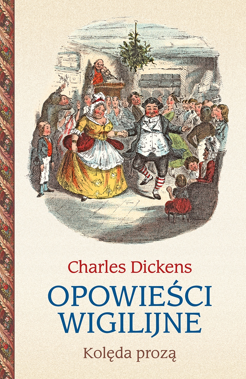 

Opowieści Wigilijne. Kolęda Prozą Charles Dicken..