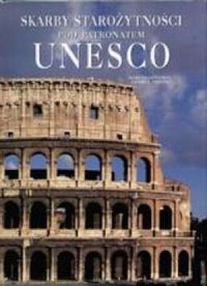 Skarby starożytności pod patronatem Unesco